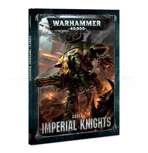 Codex: Imperial Knights Warhammer 40,000